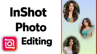 Aesthetic Photo Editing Tutorial | InShot App Se Viral Editing | Trending 2026