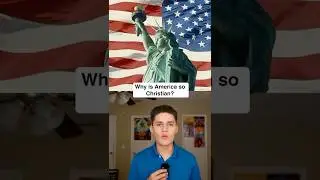 Why is America So Christian?