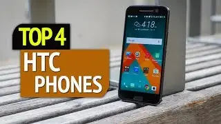 TOP 4: Best HTC Phones
