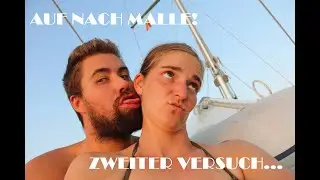 #8 Auf nach Malle zweiter Versuch