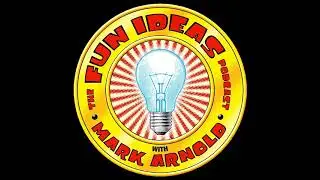 Fun Ideas Podcast #267 - Dave Manak