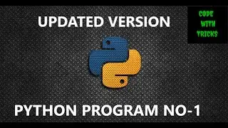 Python Programming -1 || for absolute beginners || python practice