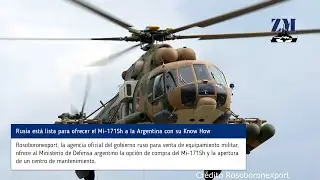 Rusia est&aacute; lista para ofrecer el Mi-171Sh a la Argentina con el Know How de su mantenimiento