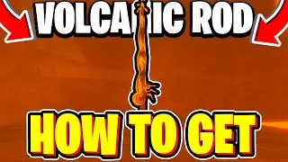 How To GET VOLCANIC ROD In Fisch! Roblox