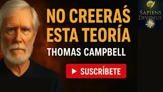 Thomas Campbell y el universo de la conciencia. &iquest;Vivimos en una simulaci&oacute;n?