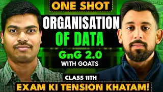 Day 8 GNG 2.0 | Organisation of data | Chapter 4 | Class 11 | Statistics