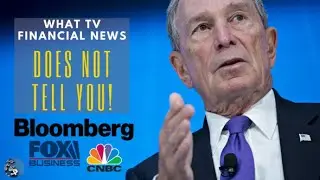 Don't Rely On Bloomberg, MSNBC & Fox Business