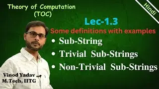 L1.3 | What is substring and its types with example | Trivial Substrings | Non Trivial Substrings