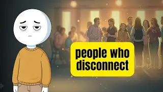 Why You Don't Feel Connected To Most People