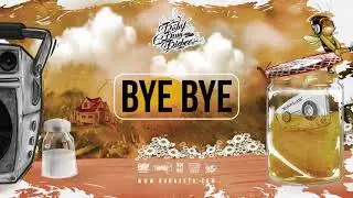 Bubaseta - Bye Bye ft Subwoffer - BabyBumbleBee 🐝