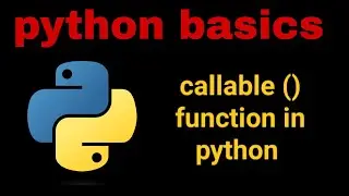 callable function in python | python for beginner