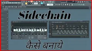 Sidechain Kaise Kare🙏 How To Sidechain In Fl Studio Hindi Tutorial😯👍💯