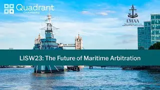 LISW23: The Future of Maritime Arbitration
