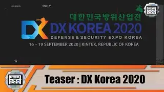 DX Korea 2020 Teaser Army Recognition Official Online Show Daily News & Web TV  Seoul South Korea