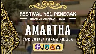 FESTIVAL YEL PENEGAK AMARTHA PRAMUKA SMK BHAKTI NORMA HUSADA | RSCN VII 2025