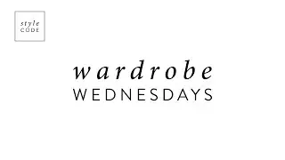 Wardrobe Wednesdays Week 8: My Style Code