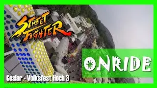 Street Fighter - Brand (ONRIDE) Goslar Volksfest 2021 [4K]