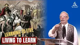 Learning To Live or Living to Learn | Stevens Point SDA