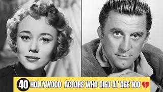 40 Hollywood Actors Who Passed Away At Age 100