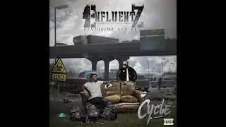 Cycle x Enfluentz Feat Sir Flo (Official Single)