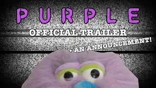 PURPLE - Horror Comedy FAKE Film Trailer/Kickstarter