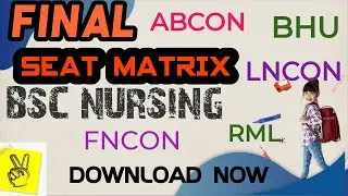 Final BSC Nursing SEAT MATRIX Out Now | NEET BSC Nursing Counselling | BHU | JIPMER | ABCON | LNCON