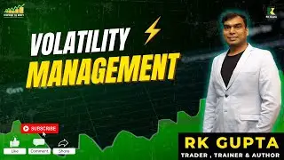 Volatility Management l #rkgupta #compoundthemoney #optionstrading #volitality #riskmanagement