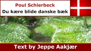 Poul Schierbeck - Du k&aelig;re blide danske b&aelig;k