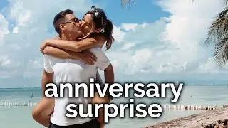 SURPRISING HER WITH A ROMANTIC ANNIVERSARY DATE!