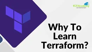 Why Learn Terraform | Complete Work-Flow | Terraform Tutorial for Beginners | K21Academy