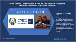 Genesis Systems - 2022 Startup of the Year & Most Fundable Company addresses United Nations on water
