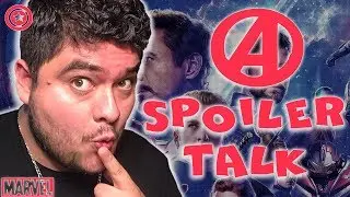 Avengers: Endgame - SPOILER Talk