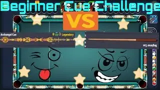 8 Ball Pool - Archangel Cue Vs Beginner Cue - Beginner Cue Challenge 👍