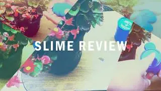 SLIME REVIEW