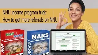 NNU Tricks: How to get More referrals on NNU Income Programme