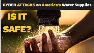 The Cyber Threat: America's Water Supply Under Siege #cybersecurity #threat #war #water
