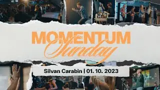 MOMENTUM Sunday | Silvan Carabin | Momentum Church | 01.10.2023