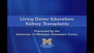 U-M Kidney Transplant Donor - Compatibility and Matching (3 of 7)