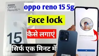 Oppo Reno 15 face lock setting / Oppo Reno 15 me face unlock kaise lagaen / Oppo Reno 15 5g
