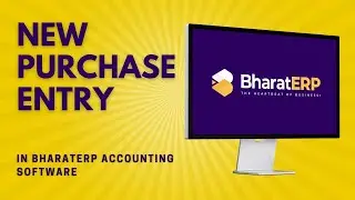 New Purchase Entries with BharatERP Billing Software | Purchase Entry Kaise Kare BharatERP Software