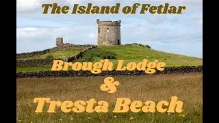 The Island of Fetlar, in the Shetlands Islands