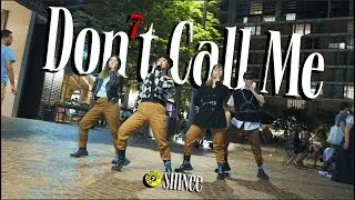 [KPOP IN PUBLIC] SHINEE 샤이니  “DON'T CALL ME“ (돈 콜 미) Dance Cover // Australia // HORIZON