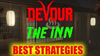 DEVOUR Best Strategies The Inn