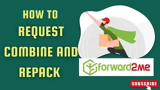 How to Request Combine and Repack