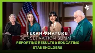2025 Conservation Summit: Part 3, Reporting Results and Educating Stakeholders