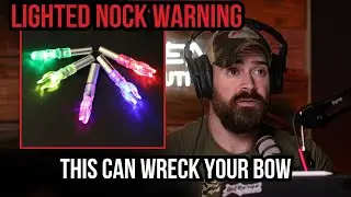 Cheap Lighted Nocks Can Destroy Your Bow (Here&rsquo;s Why)