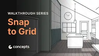 Walkthrough Series: Snap to Grid