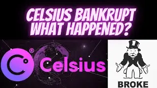 Celsius Bankrupt What Happened