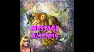 Message For Light Workers  9-3-2019