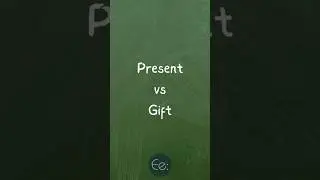 Present vs Gift 🎁 What&rsquo;s the Difference? by English explained #words #difference #meaning #explained
